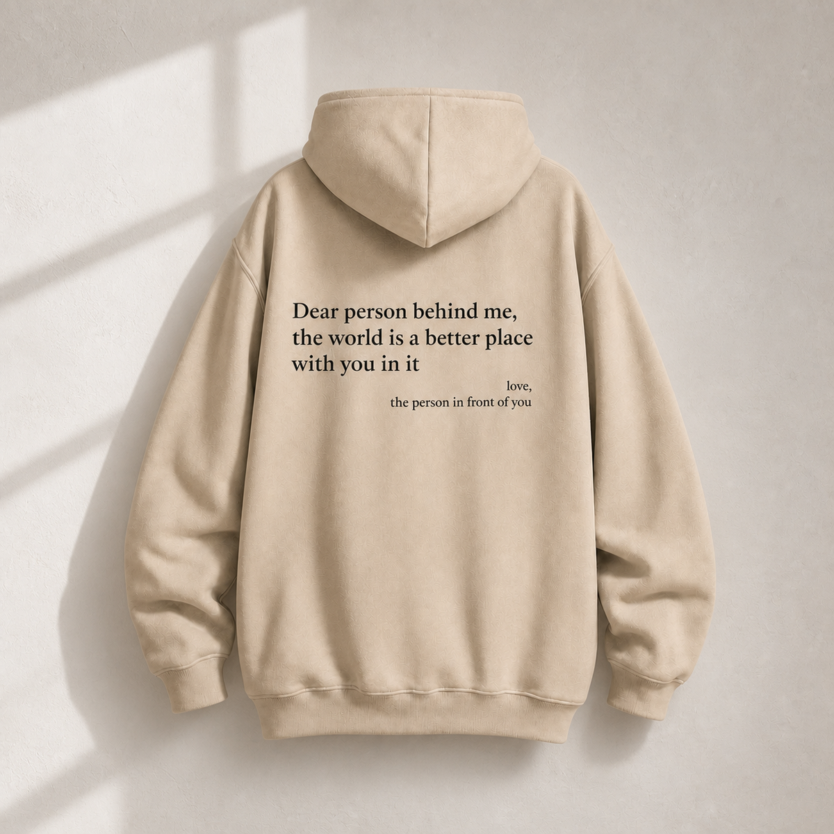 "Dear Person Behind Me" Unisex Hoodie