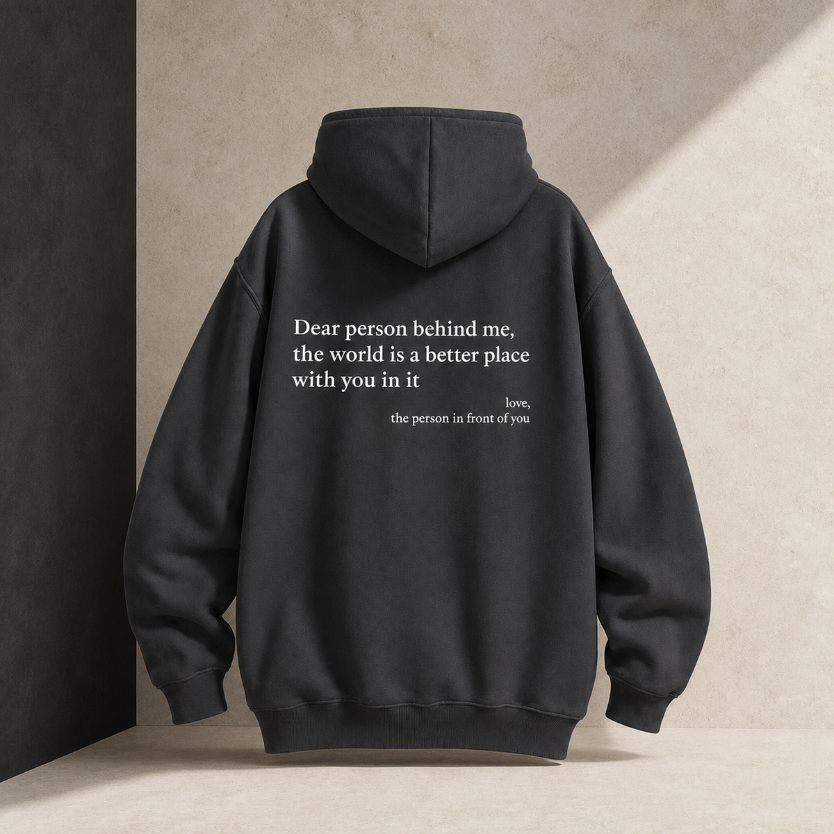 "Dear Person Behind Me" Unisex Hoodie